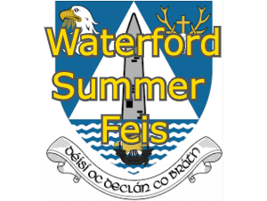 Additional Entry Waterford Summer Feis